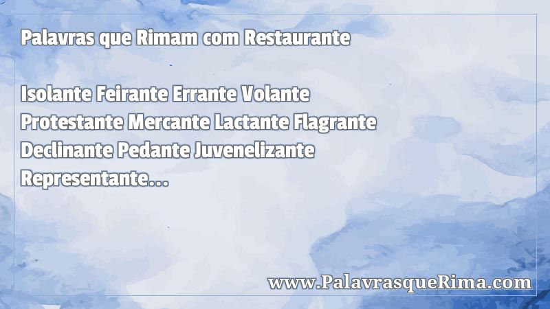 Lista De Palavras Que Rima Com Restaurante