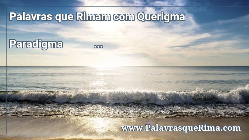 Lista De Palavras Que Rima Com Querigma